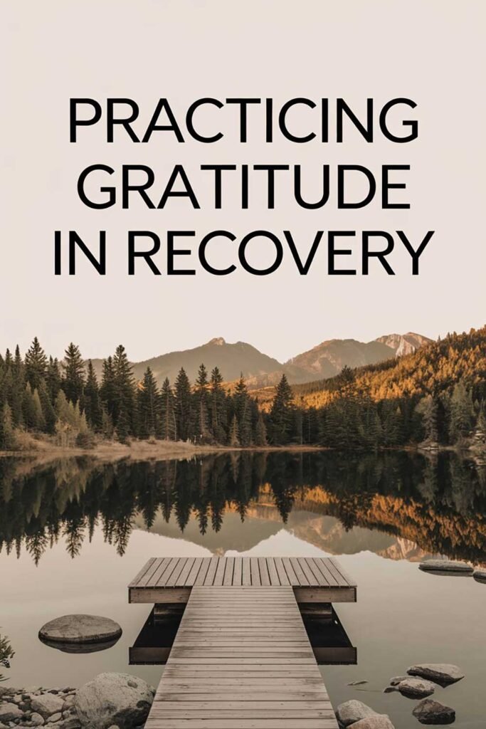 Practicing Gratitude in Recovery