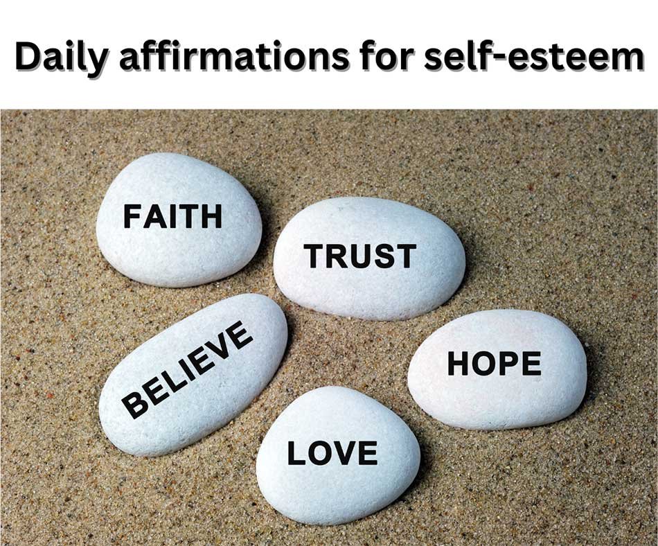 Daily affirmations for self-esteem