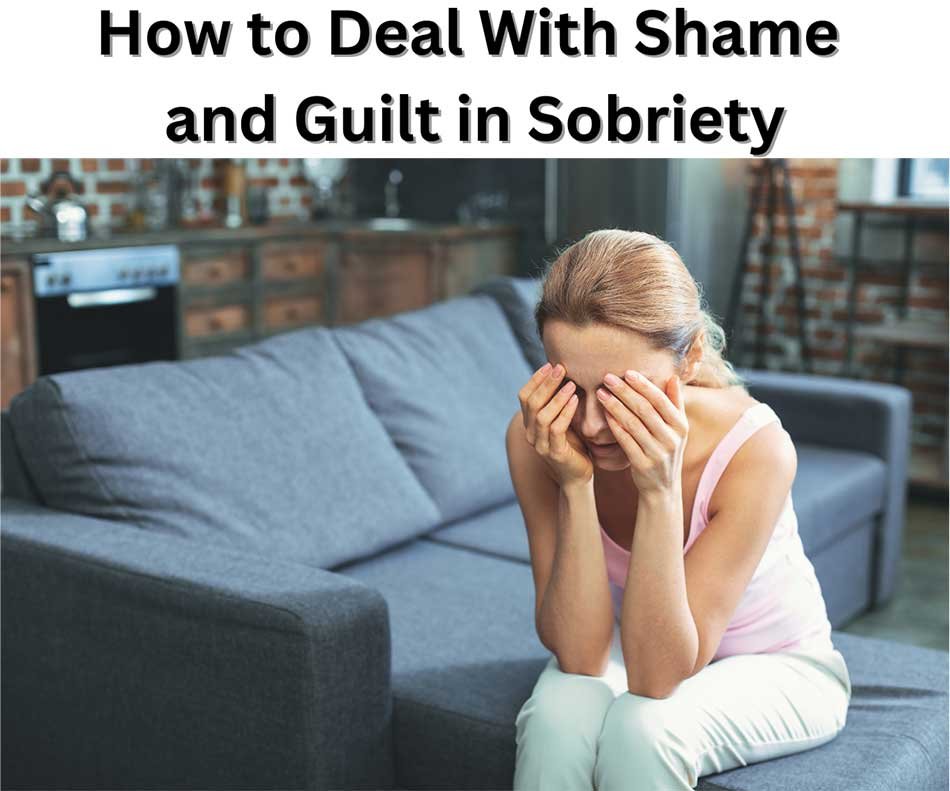 Guilt in Sobriety