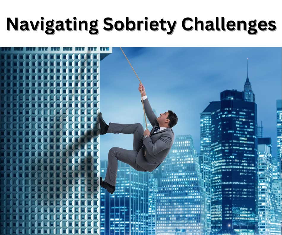 Navigating Sobriety Challenges