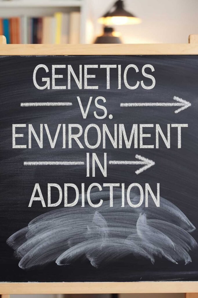 Genetics vs. environment in addiction