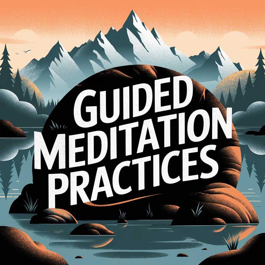 Guided meditation practices