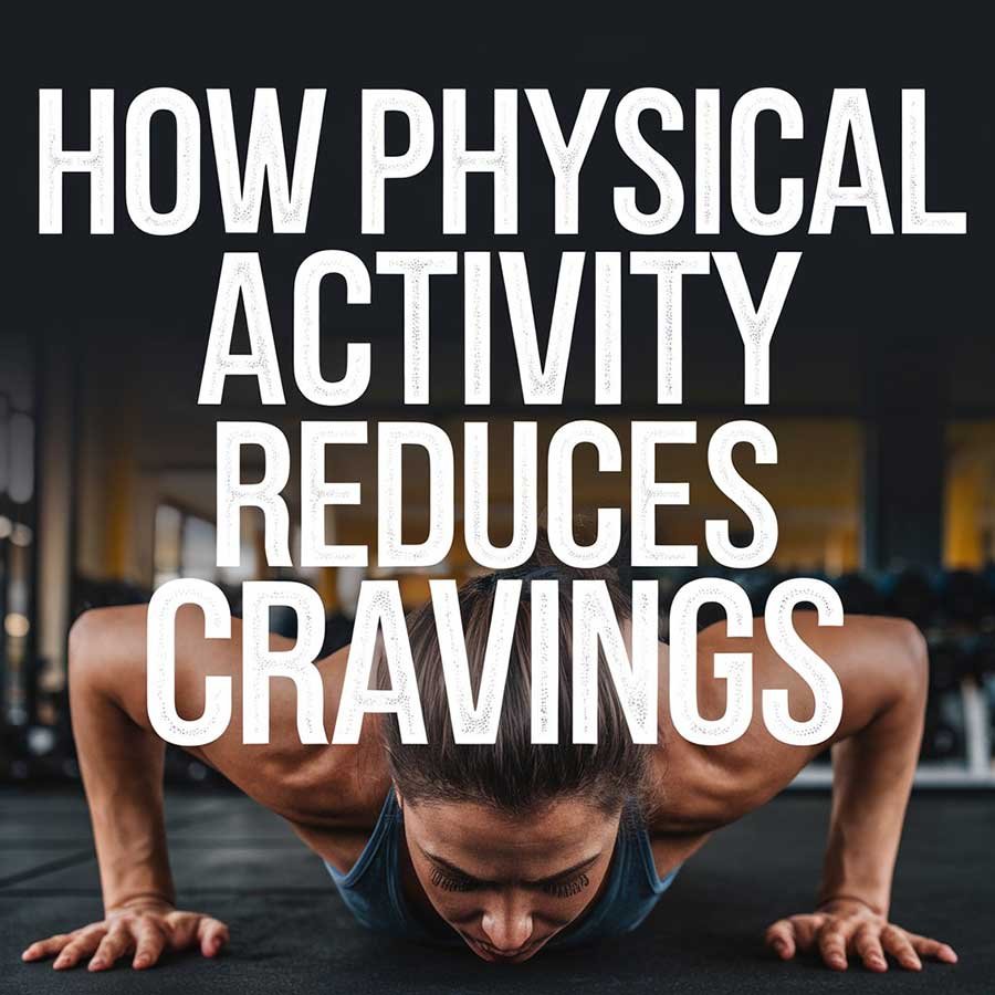 How physical activity reduces cravings