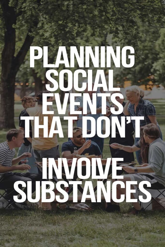 Planning social events that don’t involve substances