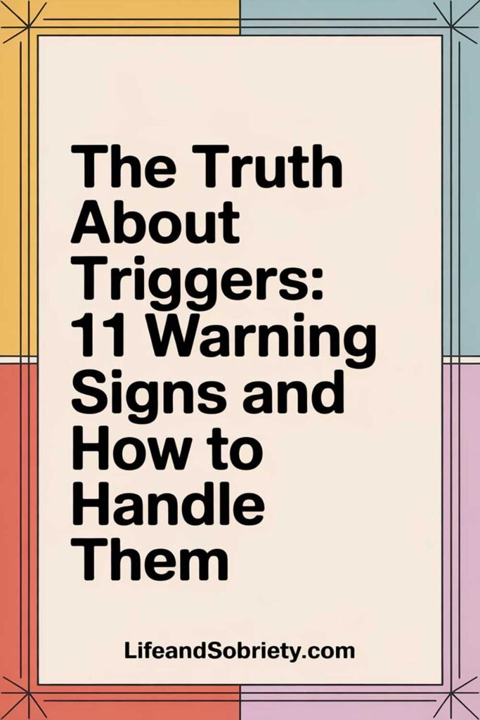 The Truth About Triggers: 11 Warning Signs and How to Handle Them