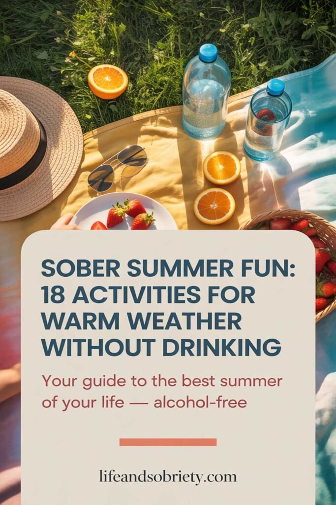 Sober Summer Fun 18 Activities for Warm Weather Without Drinking
