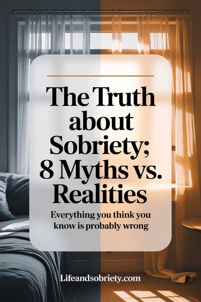 The Truth About Sobriety 8 Myths vs. Realities