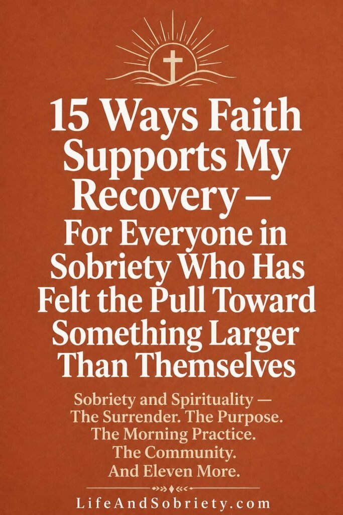 15 Ways Faith Supports My Recovery