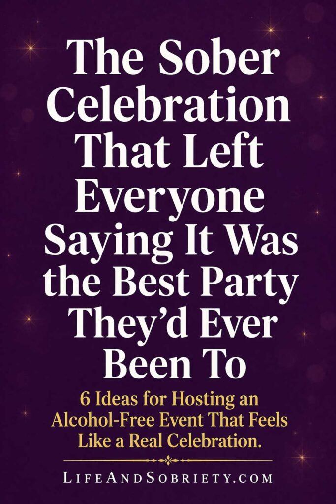 The Sober Celebration That Left Everyone Saying It Was the Best Party They’d Ever Been To